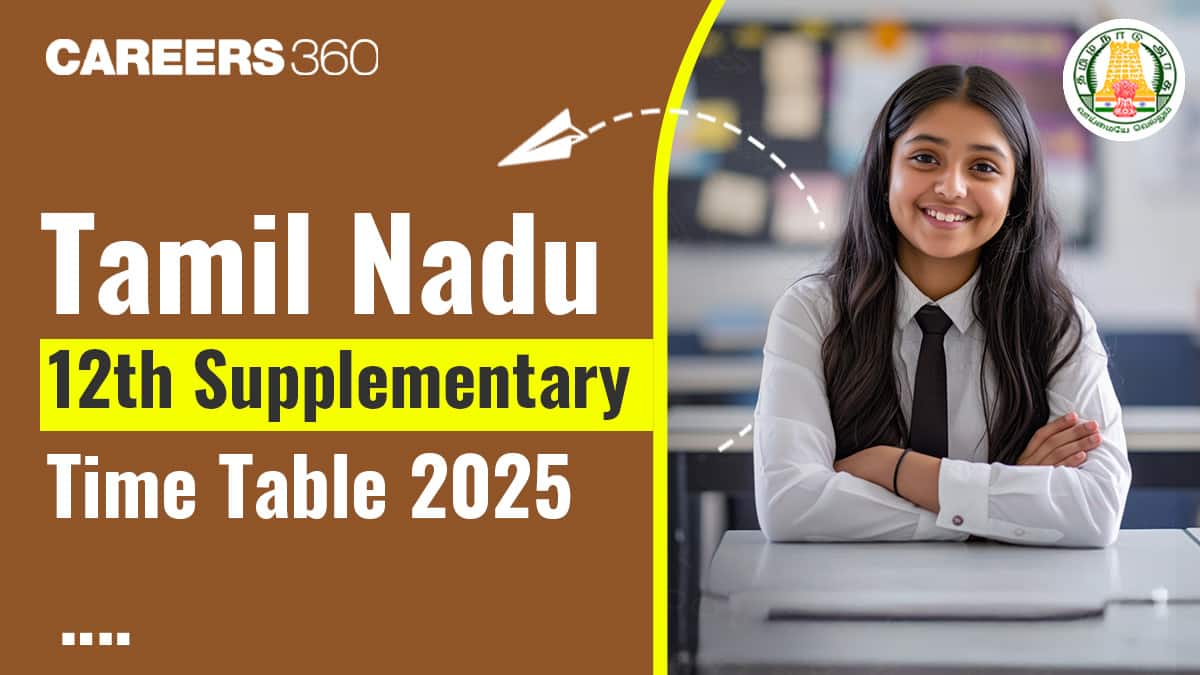 Tamil Nadu 12th Supplementary Time Table 2025, Download TN 12th Supply Exam Dates PDF